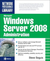 Microsoft Windows Server 2008 Administration : Consumer Application & Hardware - OMG - Steve Seguis