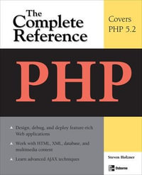 PHP : The Complete Reference - Steven Holzner