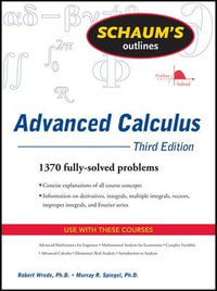 Schaum's Outline of Advanced Calculus, Third Edition : Schaum's Outlines - Robert C. Wrede