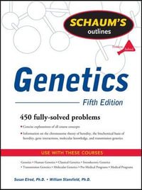 Schaum's Outline of Genetics, Fifth Edition : Schaum's Outlines - Susan Elrod