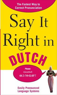 Say It Right in Dutch : Say It Right - NA EPLS