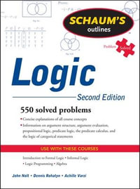Schaum's Outline of Logic, Second Edition : Schaum's Outlines - John Nolt