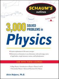 Schaums 3000 Solved Problems in Physics : Schaum's Outlines - Alvin Halpern