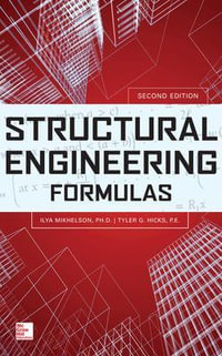 Structural Engineering Formulas : 2nd Edition - Ilya Mikhelson