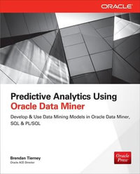 Develop & Use Data Mining Models in Oracle Data Miner, SQL & PL/SQL : Database & ERP - OMG - Brendan Tierney