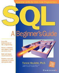SQL : A Beginner's Guide - Forrest Houlette