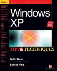 Tips & Techniques : Tips & Techniques - Walter J. Glenn