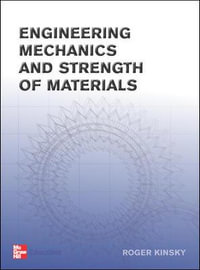 Engineering Mechanics and Strength of Materials : Textbook - Roger Kinsky