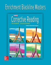 Corrective Reading Decoding B1 Extra Practice Blackline Masters : CORRECTIVE READING DECODING SERIES - McGraw Hill