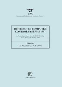Distributed Computer Control Systems 1997 : Ifac Proceedings Volumes - International Federation of Automatic Control