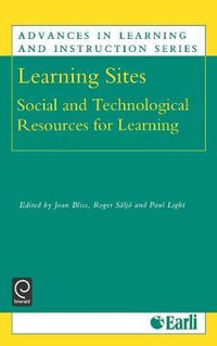 Learning Sites : Social and Technological Resources for Learning - Joan Bliss