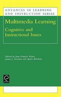 Multimedia Learning : Cognitive and Instructional Issues - Jean Francois Rouet
