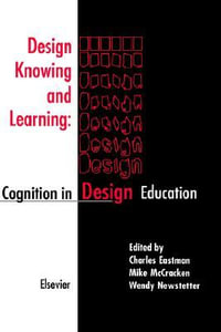 Design Knowing and Learning : Cognition in Design Education - M McCracken