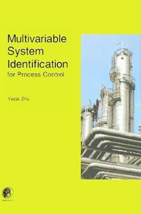 Multivariable System Identification For Process Control - Y. Zhu