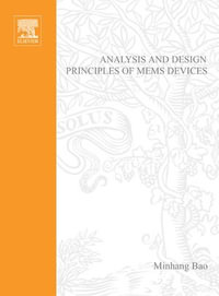 Analysis and Design Principles of MEMS Devices - Minhang Bao