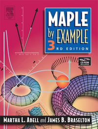Maple By Example - Martha L. Abell