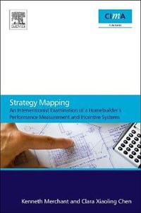 Strategy Mapping : An Interventionist Examination of a           Homebuilder's Performance Measurement and Incentive Systems - Clara Chen