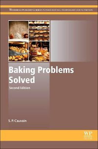 Baking Problems Solved : Woodhead Publishing Series in Food Science, Technology and Nutrition - Stanley P. Cauvain