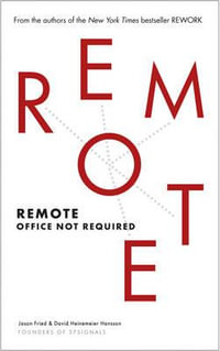 Remote : Office Not Required - David Heinemeier Hansson