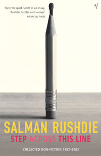Step Across This Line - Salman Rushdie