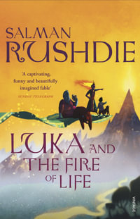 Luka and the Fire of Life - Salman Rushdie