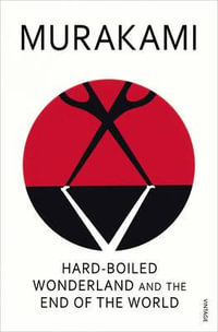 Hard-Boiled Wonderland - Haruki Murakami