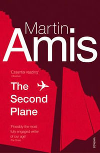 The Second Plane : September 11, 2001-2007 - Martin Amis