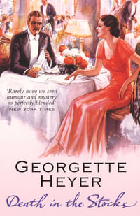 Death In The Stocks - Georgette Heyer