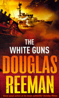 The White Guns - Douglas Reeman