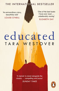 Educated : The international bestselling memoir - Tara Westover