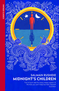Midnight's Children : Vintage Classics : Winner of the 1981 Man Booker Prize - Salman Rushdie