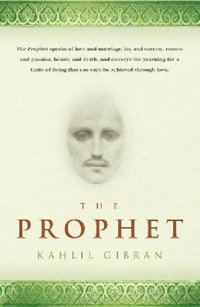 The Prophet - Kahlil GIBRAN