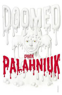 Doomed by Chuck Palahniuk - Penguin Books Australia