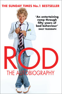 Rod : The Autobiography - Rod Stewart