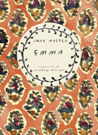 Emma : Vintage Classics Austen Series - Jane Austen