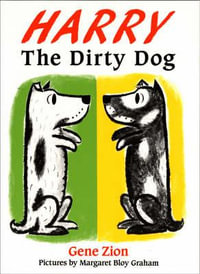 Harry The Dirty Dog - Gene Zion