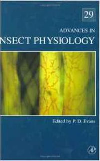 Advances In Insect Physiology Volume 29 : Volume 29 - Peter Evans