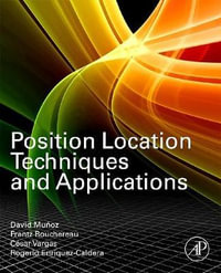 Position Location Techniques and Applications - Rogerio Enriquez-Caldera