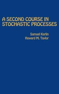 A Second Course in Stochastic Processes - Samuel Karlin