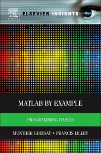 Matlab by Example : Programming Basics - Munther Gdeisat