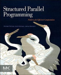 Efficient Parallel Programming : Patterns for Efficient Computation - Arch Robison