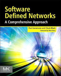 Software Defined Networks : A Comprehensive Approach - Paul Goransson