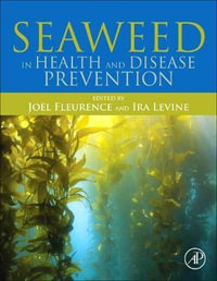 Seaweed in Health and Disease Prevention - Jo?l Fleurence