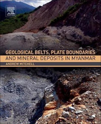 Economic Minerals : Structural Belts and Terranes of Myanmar - Andrew Mitchell