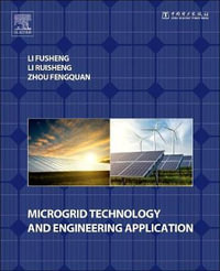 Microgrid Technology and Engineering Application - Fusheng Li
