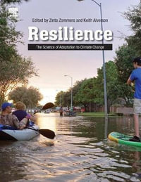 Resilience : The Science of Adaptation to Climate Change - Zommers