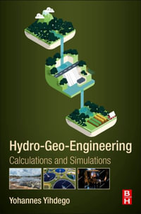 Quantitative Hydro-Geoengineering : Calculations and Simulations - Yihdego
