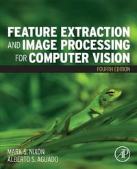 Feature Extraction and Image Processing for Computer Vision 4e - Mark Nixon