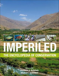 Imperiled : The Encyclopedia of Conservation - DellaSala