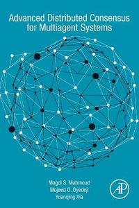 Advanced Distributed Consensus for Multiagent Systems - Mahmoud